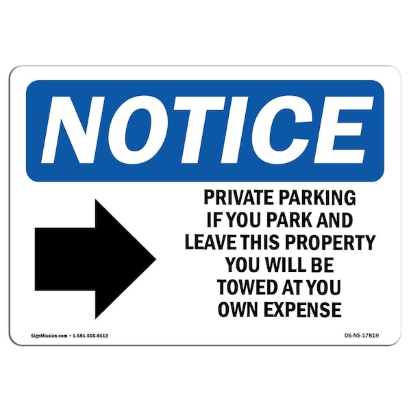 OSHA Sign, Private Parking If You Park With Symbol, 18in X 12in Aluminum, 12" W, 18" L, Landscape